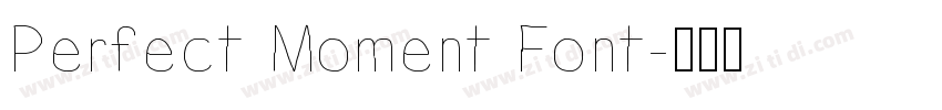 Perfect Moment Font字体转换